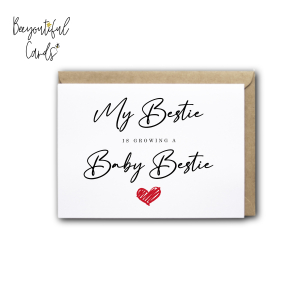 Pregnancy Announcement Card - My Bestie Is Growing A Baby Bestie