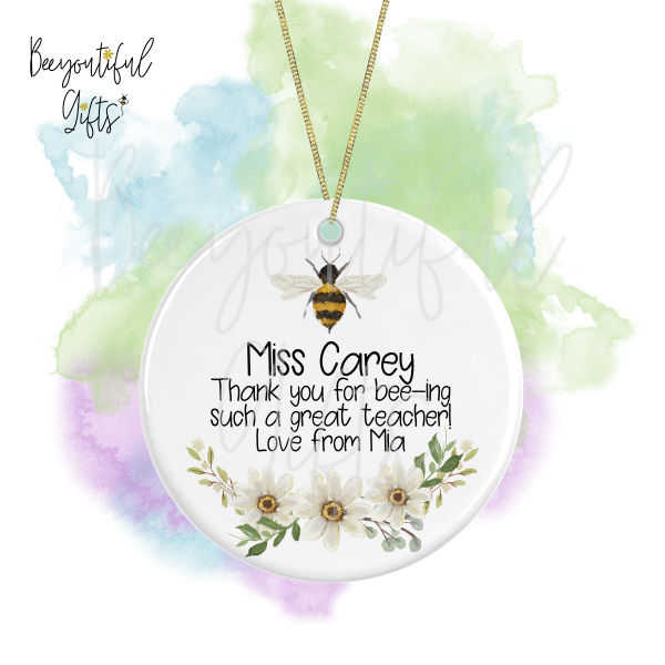 Personalised Teacher Ceramic Decoration - Thank You For Bee-ing Such A Great Teacher