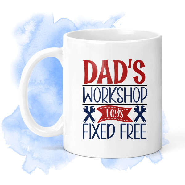 Father's Day Ceramic Mug - Dad's Workshop Toys Fixed Free