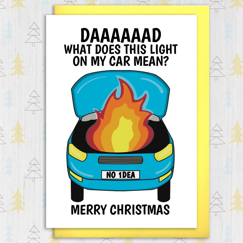 What does this light on my car mean? Funny car problems, car on fire, mechanic Dad Christmas card from daughter or son (Size A6/A5/A4) - A6: Single card