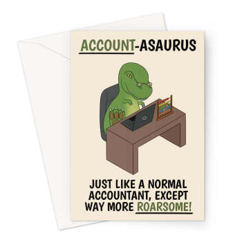 Funny Dinosaur Card For An Accountant