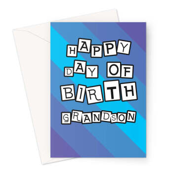 Happy Day Of Birth Grandson - Birthday Card