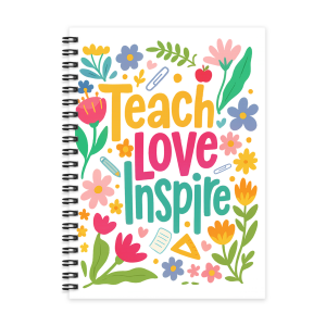 A5 Notebook - Teach Love Inspire