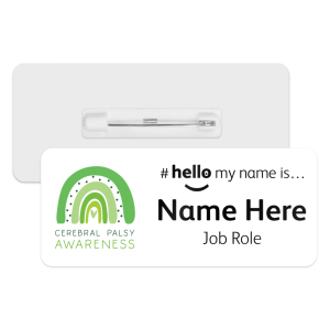 #hello my name is... Name Badge - Cerebral Palsy Awareness