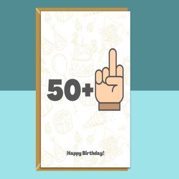 Funny 51st Birthday Card - 50 + 1 - Swearing birthday card for him or for her turning 51 years old - Can be personalised inside - Adult