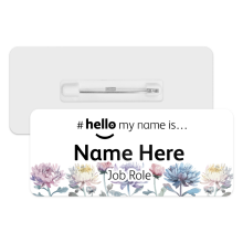 #hello my name is... Name Badge - Pretty Flowers