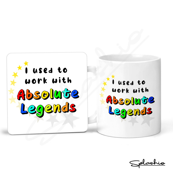 New Job Mug - I Used To Work With Absolute Legends