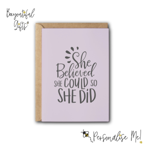 Self Love Card - She Believed She Could So She Did - Medium (Approx. A5 | 148mm x 210mm | 5.8in x 8.3in) - Standard Smooth Card