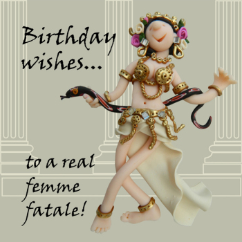 Femme Fatale Funny Olde Worlde Birthday Card Erica Sturla Greeting Cards