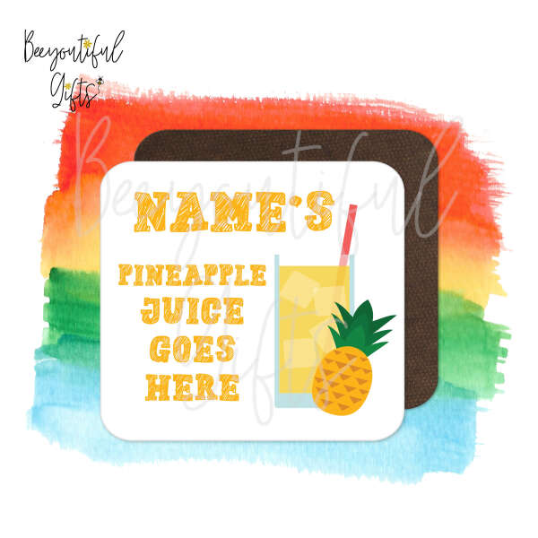 Personalised Children's Drinks Coaster - Pineapple Juice Goes Here!