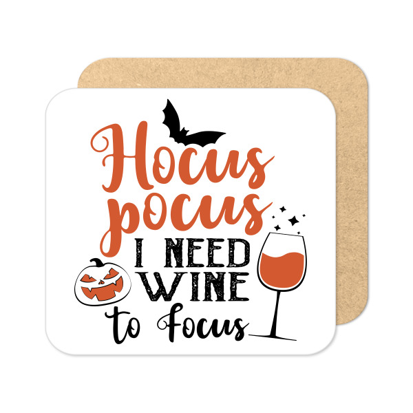 Halloween Coaster - Hocus Pocus I Need Wine To Focus - Standard Wooden Coaster