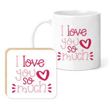 Mug & Coaster Set - I Love You So Much