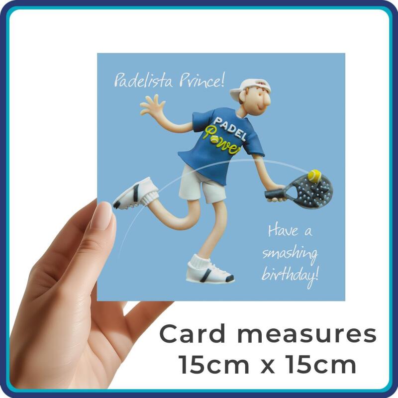 Padel Birthday Card for Him - Padelista Prince Card - Polymer Clay Art by Erica Sturla - Padel UK