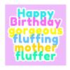 BIrthday Card |Mother Fluffer | Square card