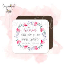 Personalised Bridesmaid Proposal Coaster - Will You Be My Bridesmaid? Floral Wreath