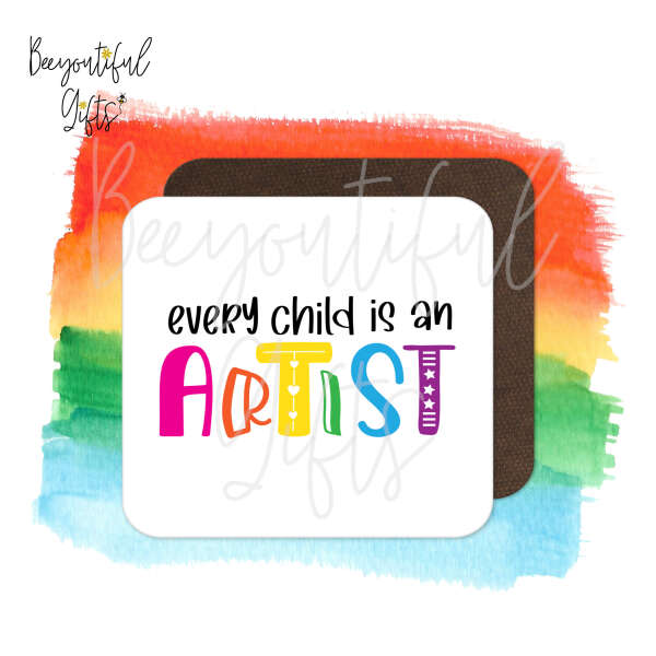 Children's Coaster - Every Child Is An Artist