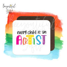 Children's Coaster - Every Child Is An Artist