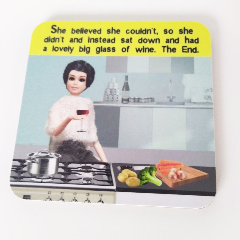 Doll Coaster | Believed she couldn't | Funny coaster for her | drink | Wine coaster | tea | coffee | gift