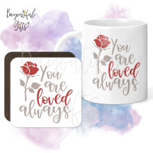 Mug & Coaster Set - You Are Loved Always