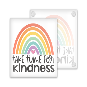 Self Care Coaster - Take Time For Kindness - Toughened Glass Coaster