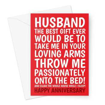 Happy Anniversary Card For Husband - Funny Throw Me On The Bed Joke