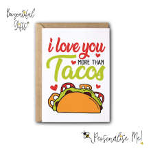 Anniversary Card - I Love You More Than Tacos - Small (A6)