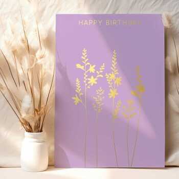 Happy birthday card with a pretty gold foil crocosmia and grass print - designed by artist Eloise Hall - 15.7 x 11cm and blank inside