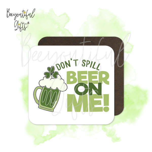 St. Patrick's Day Coaster - Don't Spill