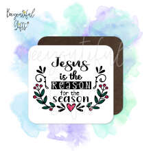 Religious Coaster - Jesus Is The Reason For The Season