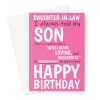Happy Birthday Card For Daughter-in-law - My Son Does Listen -  A5 Greeting Card - A5 Portrait - 1 Card