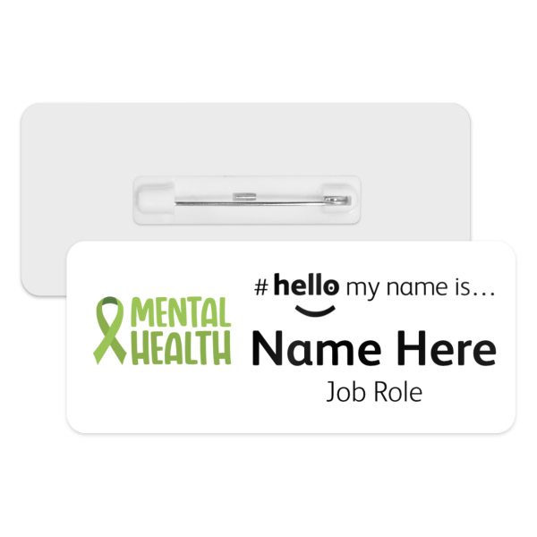 #hello my name is... Name Badge - Mental Health Ribbon