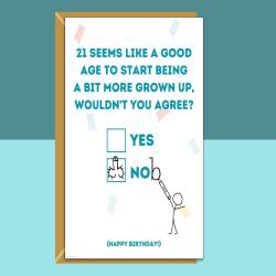 Funny 21st Birthday Card - Personalised inside if required - For Him or For Her - Perfect greetings card for someone turning 21 years old