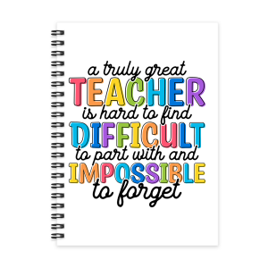 A5 Notebook - A Truly Great Teacher