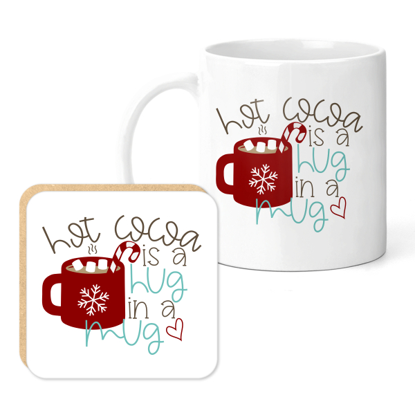 Christmas Mug & Coaster Set - Hot Cocoa Is A Hug In A Mug