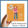 Welsh 12th Birthday Card for Girl - by Erica Sturla - Penblwydd Hapus - UK Made
