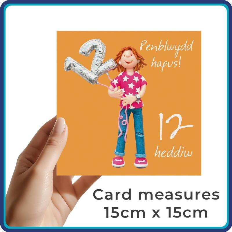 Welsh 12th Birthday Card for Girl - by Erica Sturla - Penblwydd Hapus - UK Made