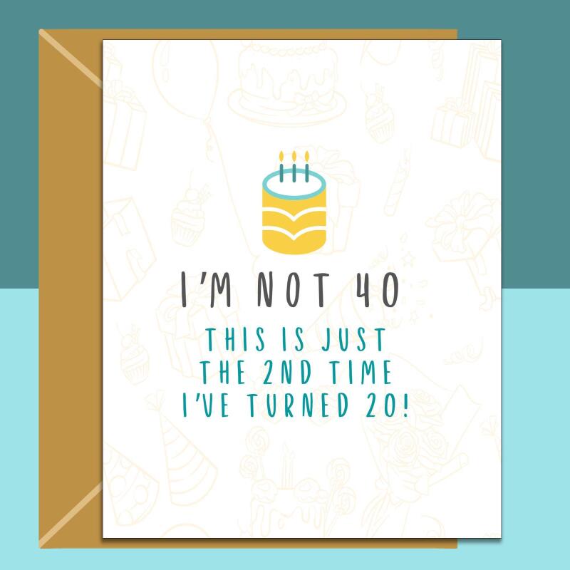 Funny 40th Birthday Card - Personalised inside if required - For Him or For Her - Perfect greetings card for someone turning 40 years old - Blank inside - Regular - Matte
