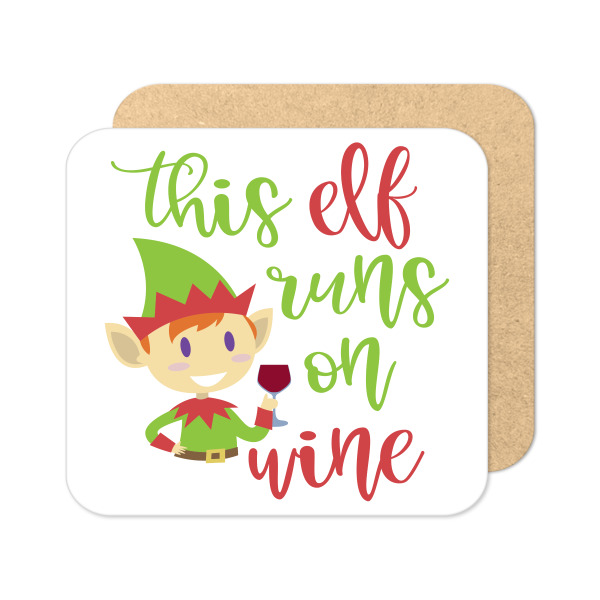 Christmas Coaster - This Elf Runs on Wine - Standard Wooden Coaster