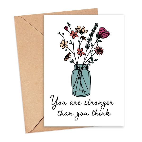 Mental Wellbeing Card - You Are Stronger Than You Think - Small (Approx. A6 | 105mm x 148mm | 4.1in x 5.8in) - Standard Smooth Card