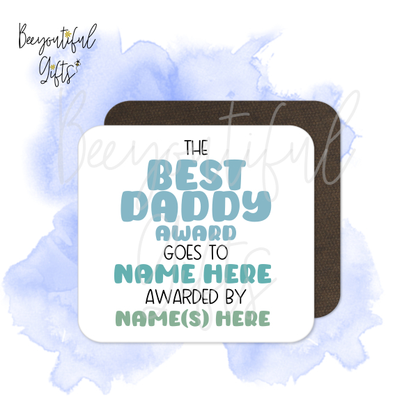 Personalised Father's Day Coaster - Best Daddy Award