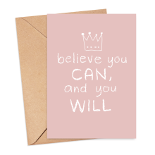 Self Love Card - Believe You Can, And You Will - Small (Approx. A6 | 105mm x 148mm | 4.1in x 5.8in) - Standard Smooth Card
