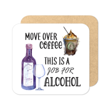 Mother's Day Coaster - Move Over Coffee... - Standard Wooden Coaster