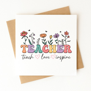 Thank You Teacher Card - Teach Love Inspire - Standard Smooth Card
