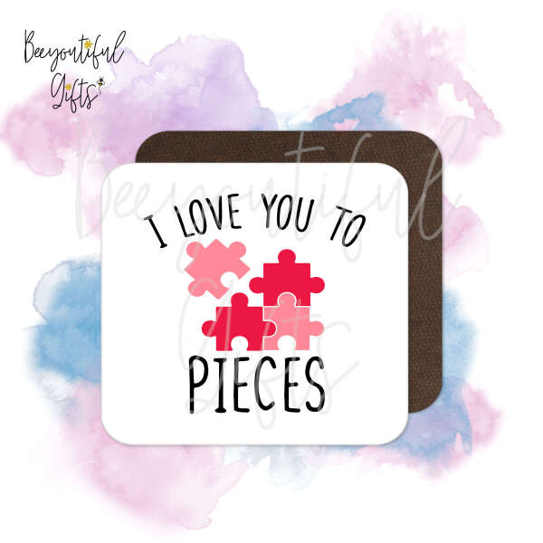 Valentine's Coaster - I Love You To Pieces