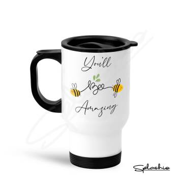 You'll Be Amazing Good Luck Travel Mug, New Job Flask, You'll Bee Amazing, Congratulations, Bee Heart,  Amazing, Congrats So Proud of You