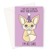 Cute Fennec Fox Birthday Card - I'm All Ears