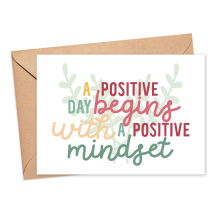Mental Wellbeing Card - A Positive Day Begins With A Positive Mindset - Small (Approx. A6 | 105mm x 148mm | 4.1in x 5.8in) - Standard Smooth Card