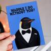 Waddle I do without you? Penguin in clothes Valentine's Day card for wife, husband, girlfriend, boyfriend (Animalyser) Size A6/A5/A4/Square - A6: Single card