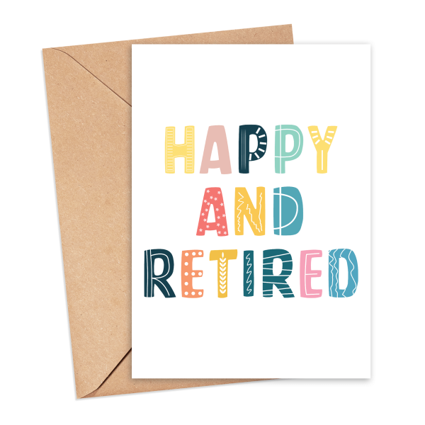 Retirement Card - Happy and Retired Folk Style - Small (A6)