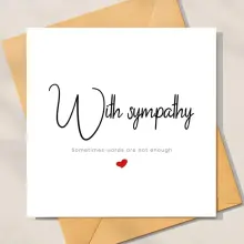 Sympathy Card - Sometimes Words Are Not Enough - Standard Smooth Card
